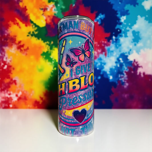 CUSTOM FUNNY PRINT 200Z TUMBLER