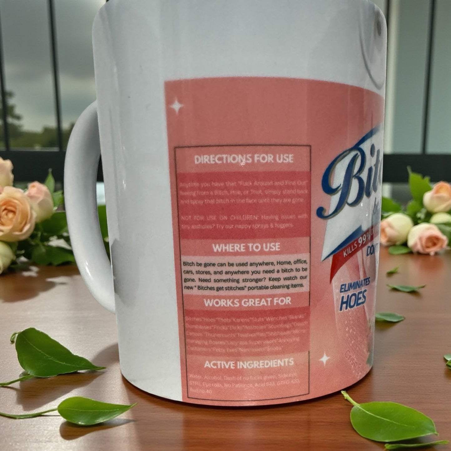 BITCH BE GONE CUSTOM MUG