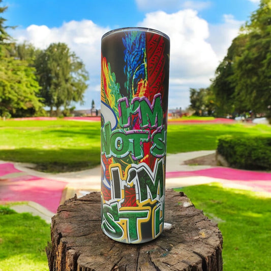"IM NOT SHY JUST HIGH" CUSOM 20OZ TUBLER